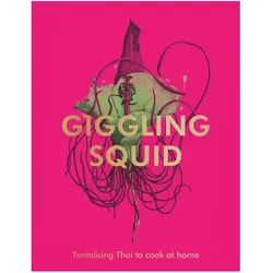 The Giggling Squid Cookbook, Ratgeber von Giggling Squid