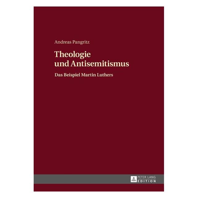 Peter Lang Theologie und Antisemitismus (Deutsch, Hardcover, Andreas Pangritz) (7127639)