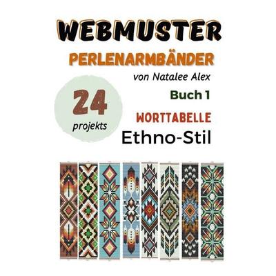 Perlenwebarmband-Anleitungen, Taschenbuch von Natalee Alex, Tolino media, 978-3-695-62392-1
