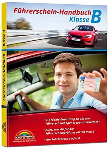 Markt+Technik Verlag GmbH - Führerschein Handbuch Klasse B - Auto - top aktuell - Preis vom 09.10.2026 07:28:09 h