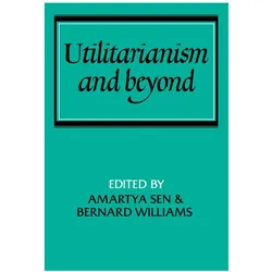 Utilitarianism and Beyond, Sachbücher von Amartya Sen, Bernard Williams