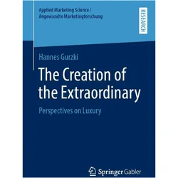The Creation of the Extraordinary, Fachbücher von Hannes Gurzki