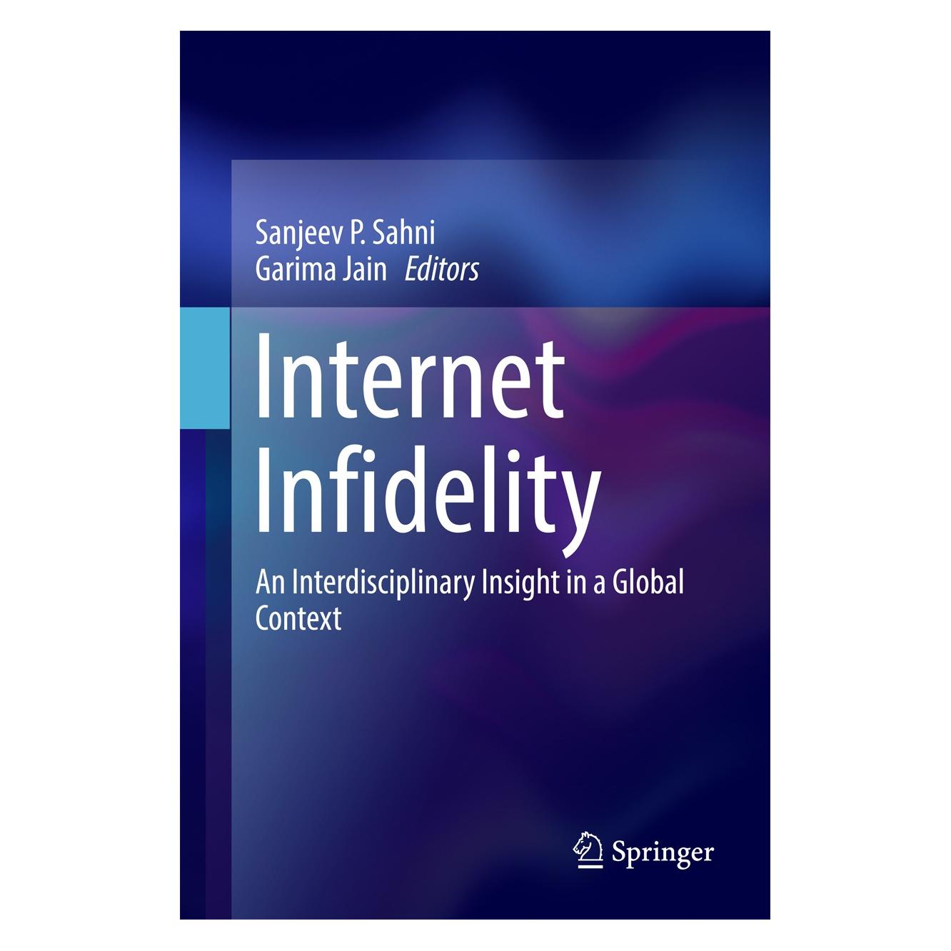 Springer Internet Infidelity (Englisch, Hardcover, Garima Jain, Sanjeev P. Sahni) (9789811054112)
