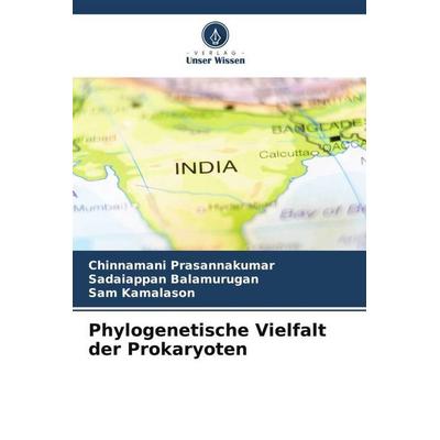Phylogenetische Vielfalt der Prokaryoten, Taschenbuch von Chinnamani Prasannakumar,Sadaiappan Balamurugan,Sam Kamalason, Verlag Unser Wissen,