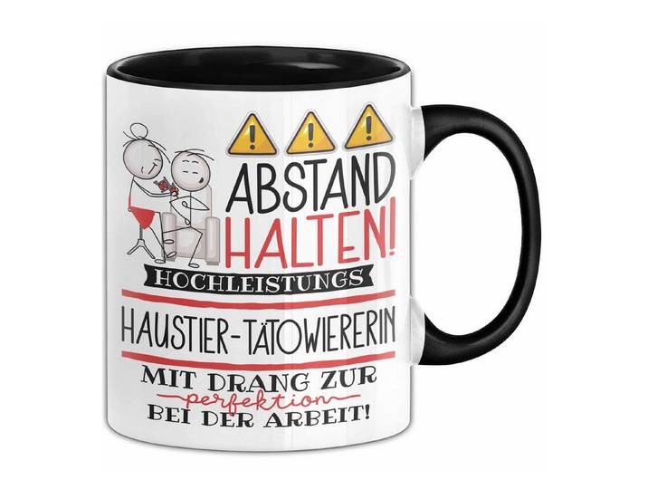 Trendation Tasse Haustier-Tätowiererin Tasse Geschenk Lustig Abstand Halten Hochleist