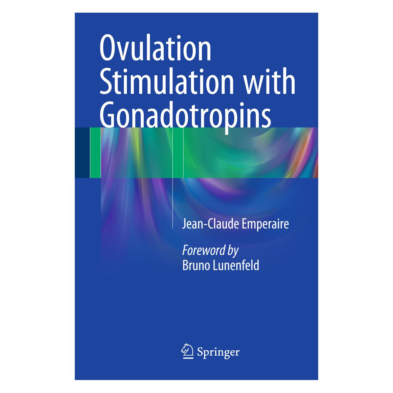 Springer Emperaire:Ovulation Stimulation with Go (Englisch, Hardcover, Jean-Claude Emperaire) (9783319186535)