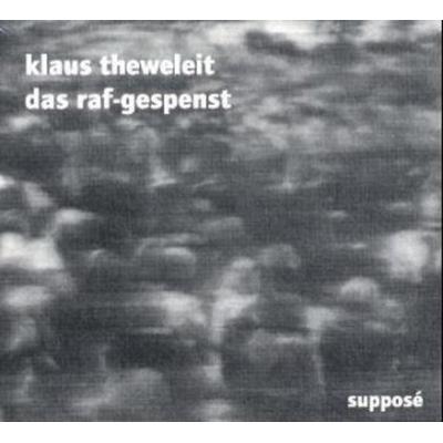 Das RAF-Gespenst - Klaus Theweleit, CD, 9783932513237