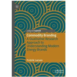 Commodity Branding, Fachbücher von Fridrik Larsen