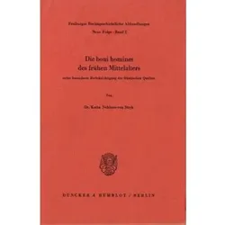 Die boni homines des frühen Mittelalters, Fachbücher von Karin Nehlsen-von Stryk
