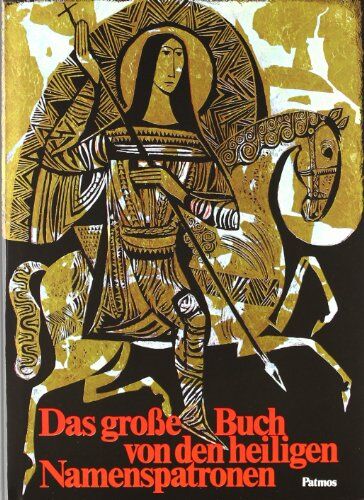 Josef Quadflieg - Das große Buch von den heiligen Namenspatronen: Das Leben von 138 Heiligen für Kinder erzählt - Preis vom 14.10.2026 23:07:16 h