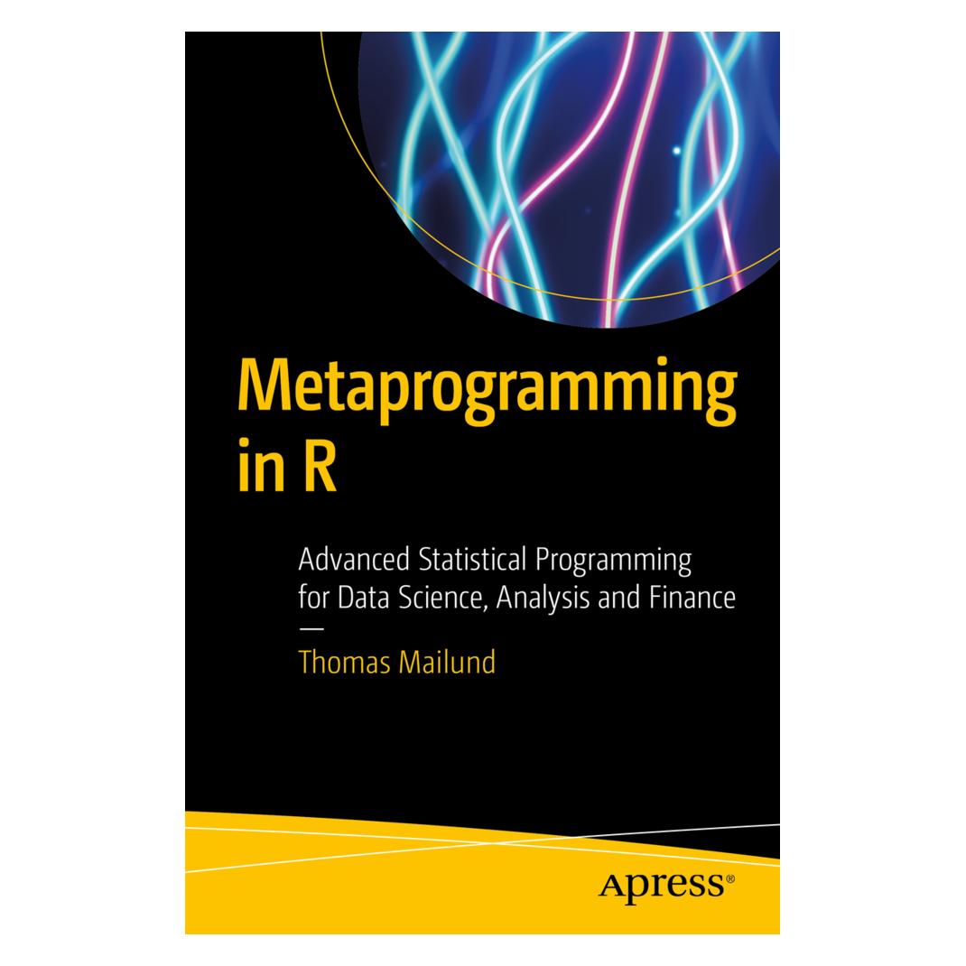 Springer Metaprogramming in R (Englisch, Softcover, Thomas Mailund) (8678545)