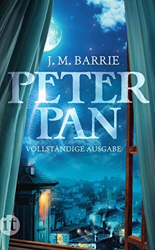 Barrie, J. M. - Peter Pan: Vollständige Ausgabe (insel taschenbuch) - Preis vom 18.10.2026 15:28:09 h