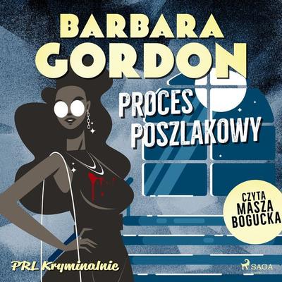 Proces poszlakowy - Barbara Gordon, Audio, 9788727167053