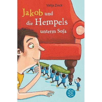 Jakob und die Hempels unterm Sofa, Taschenbuch von Valija Zinck, Fischer Sauerländer, 978-3-7335-0219-5