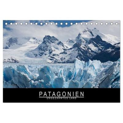 Patagonien - Ungezähmtes Land (Tischkalender 2027 DIN A5 quer), CALVENDO Monatskalender