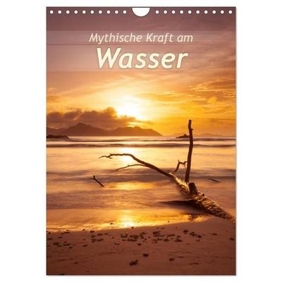 Mythische Kraft am Wasser (Wandkalender 2026 DIN A4 hoch), CALVENDO Monatskalender