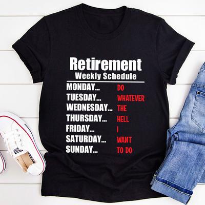 Retirement Schedule T Shirt Black Heather M