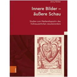 Innere Bilder - äussere Schau, Fachbücher von Jenny Körber, Nadine Amsler, Birgit Emich, Markus Friedrich
