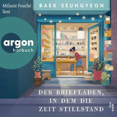 Der Briefladen, in dem die Zeit stillstand - Baek Seungyeon, Audio, 9783732486137
