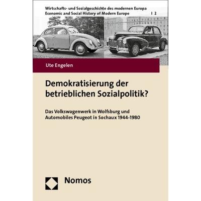 Demokratisierung der betrieblichen Sozialpolitik?, Taschenbuch von Ute Engelen, Nomos, 978-3-8329-7759-7