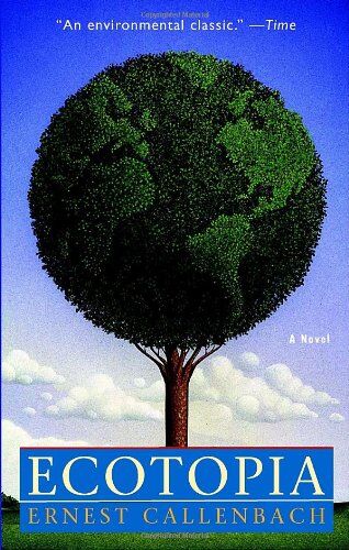 Ernest Callenbach - Ecotopia - Preis vom 11.10.2026 15:43:13 h