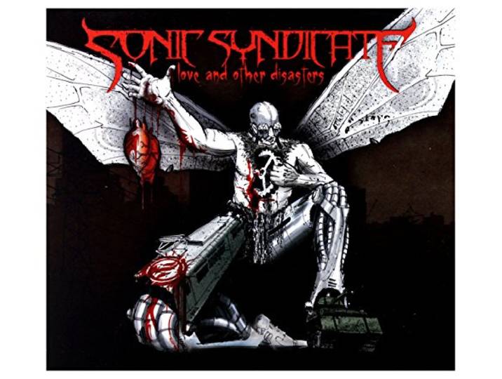 Sonic Syndicate - Love And Other Disasters