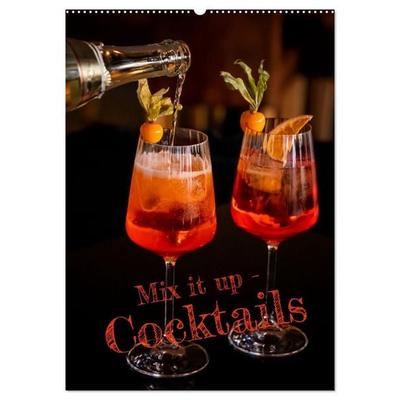 Mix it up - Cocktails (Wandkalender 2027 DIN A2 hoch), CALVENDO Monatskalender