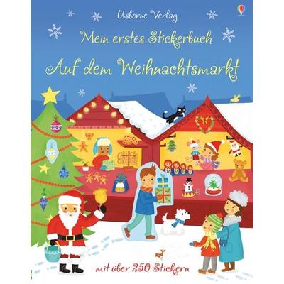 Mein erstes Stickerbuch: Auf dem Weihnachtsmarkt, Taschenbuch von James Maclaine, Usborne, 978-1-78232-307-5