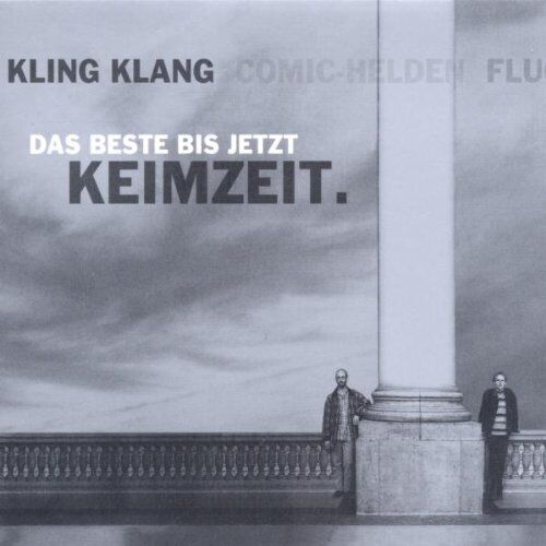 Keimzeit - Kling Klang - das Beste bis jetzt - Preis vom 11.10.2026 03:10:56 h