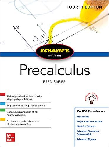 Fred Safier - Schaum's Outline of Precalculus, Fourth Edition (Schaum's Outlines) - Preis vom 05.10.2026 03:47:11 h