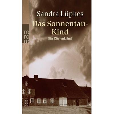 Das Sonnentau-Kind / Wencke Tydmers Band 5, Taschenbuch von Sandra Lüpkes, Rowohlt Taschenbuch
