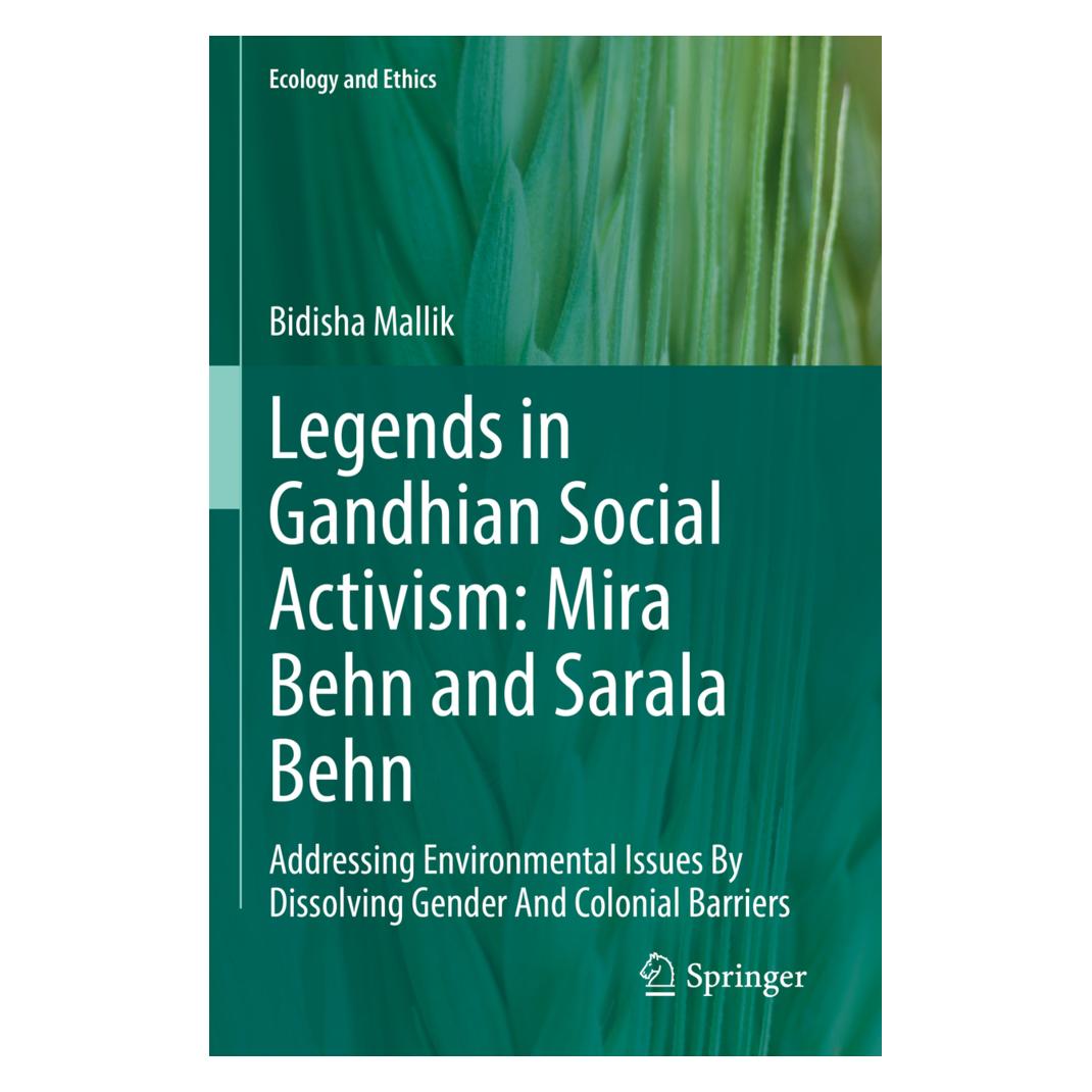 Springer Legends in Gandhian Social Activism: Mira Behn and Sarala Behn (Englisch, Softcover, Bidisha Mallik) (56954146)