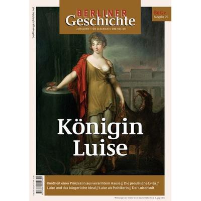 Berliner Geschichte - Zeitschrift für Geschichte und Kultur, Taschenbuch von , Elsengold, 978-3-96201-062-1