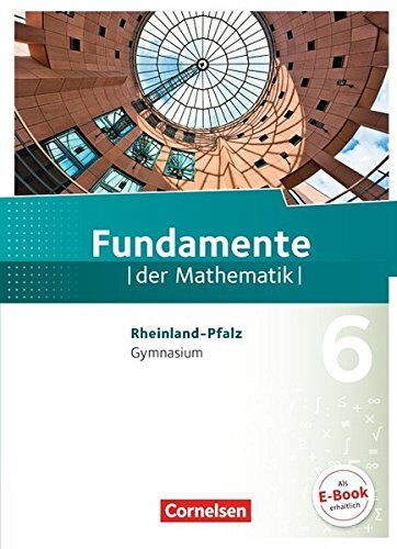 Fundamente der Mathematik - Rheinland-Pfalz: 6. Schuljahr - Schülerbuch - Preis vom 17.10.2026 19:25:27 h