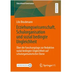 Erziehungswissenschaft, Schulorganisation und sozial bedingte Ungleichheit, Fachbücher von Lilo Brockmann