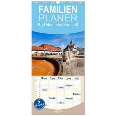Familienplaner 2027 - Bad Nauheim Kurstadt mit 5 Spalten (Wandkalender, 21 x 45 cm) CALVENDO