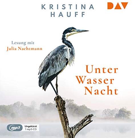 Kristina Hauff - Unter Wasser Nacht: Ungekürzte Lesung mit Julia Nachtmann (1 mp3-CD) - Preis vom 12.10.2026 11:37:12 h