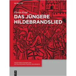 Das Jüngere Hildebrandslied, Fachbücher von Florian Kragl, Milena Müller