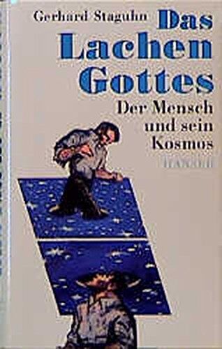 Gerhard Staguhn - Das Lachen Gottes: Der Mensch und sein Kosmos - Preis vom 09.10.2026 07:28:09 h
