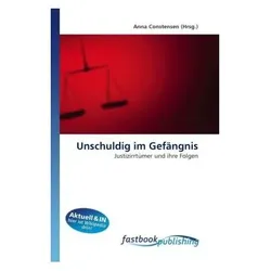 Unschuldig im Gefängnis, Fachbücher von Anna Constensen