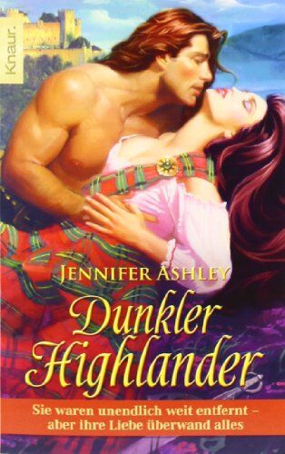 Jennifer Ashley - Dunkler Highlander: Sie waren unendlich weit entfernt - aber ihre Liebe überwand alles - Preis vom 10.10.2026 11:48:34 h