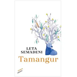 Tamangur, Belletristik von Leta Semadeni