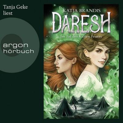Daresh - Im Tal des Kalten Feuers - Katja Brandis, Audio, 9783732405213