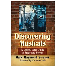 Discovering Musicals, Sachbücher von Marc Raymond Strauss