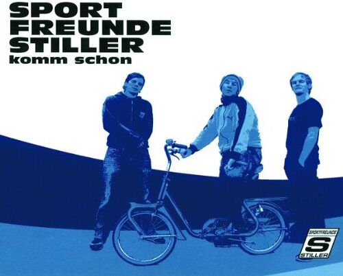 Sportfreunde Stiller - Komm Schon - Preis vom 09.10.2026 07:28:09 h
