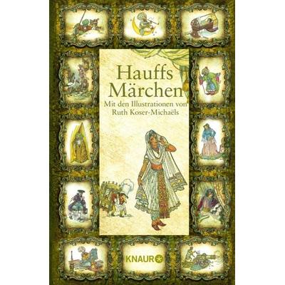 Hauffs Märchen, Gebundene Ausgabe von Wilhelm Hauff, Knaur, 978-3-426-65404-0