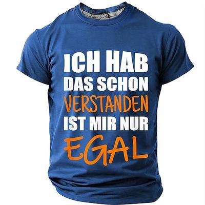 Herren Sarkastisches Grafik T-Shirt - Lustiges deutsches Zitat 'Ich hab das schon verstanden ist mir nur egal' Ich habe es verstanden es ist mir nur egal