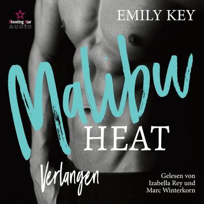 Malibu Heat: Verlangen - A Fake Marriage for the Playboy - Emily Key, Audio, 4066004547725