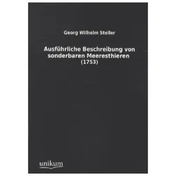 Ausführliche Beschreibung von sonderbaren Meeresthieren, Ratgeber von Georg W. Steller