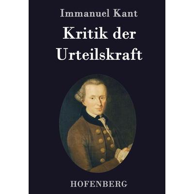 Kritik der Urteilskraft, Gebundene Ausgabe von Immanuel Kant, Hofenberg, 978-3-8430-4111-9